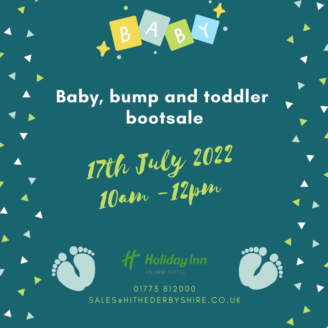 Baby, bump and toddler boot sale at The Holiday Inn, Alfreton
